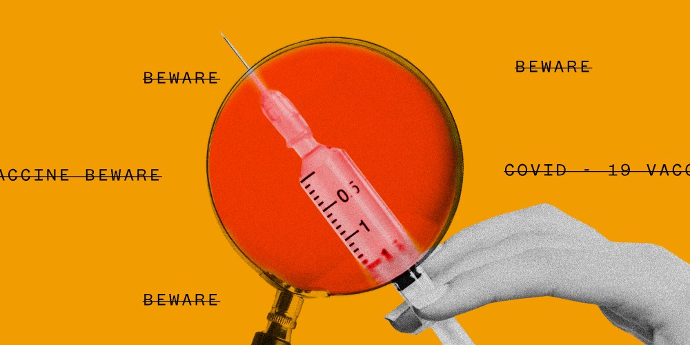 Photo illustration of a magnifying glass with a red lens over a hand holding a vaccine. Text around it that reads "Beware", "Covid-19 vaccine", has been crossed out.