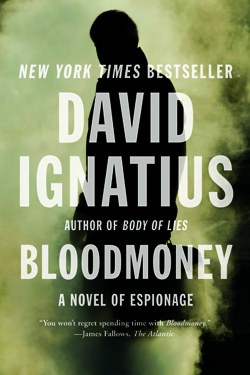 An excerpt from David Ignatius' "Bloodmoney"