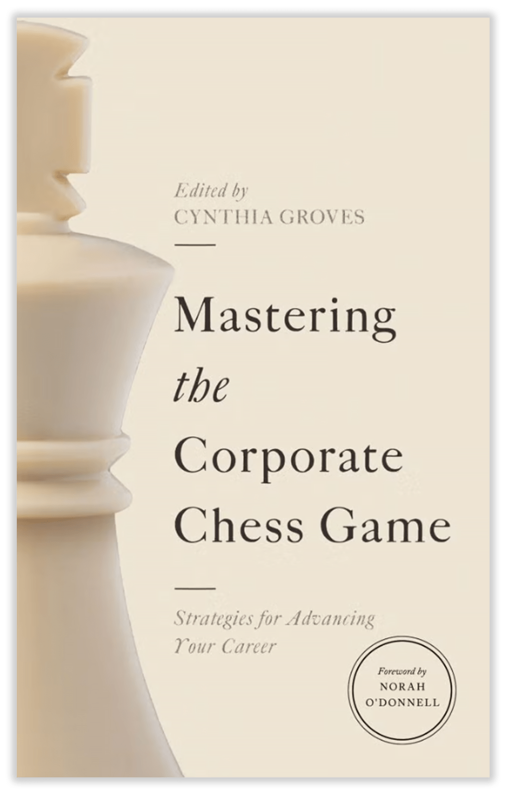 Cynthia Groves’ new book, “Mastering the Corporate Chess Game."